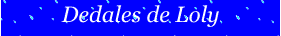 Dedales de Loly