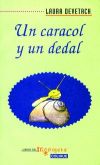 "UN CARACOL Y UN DEDAL" DE LAURA DEVETACH